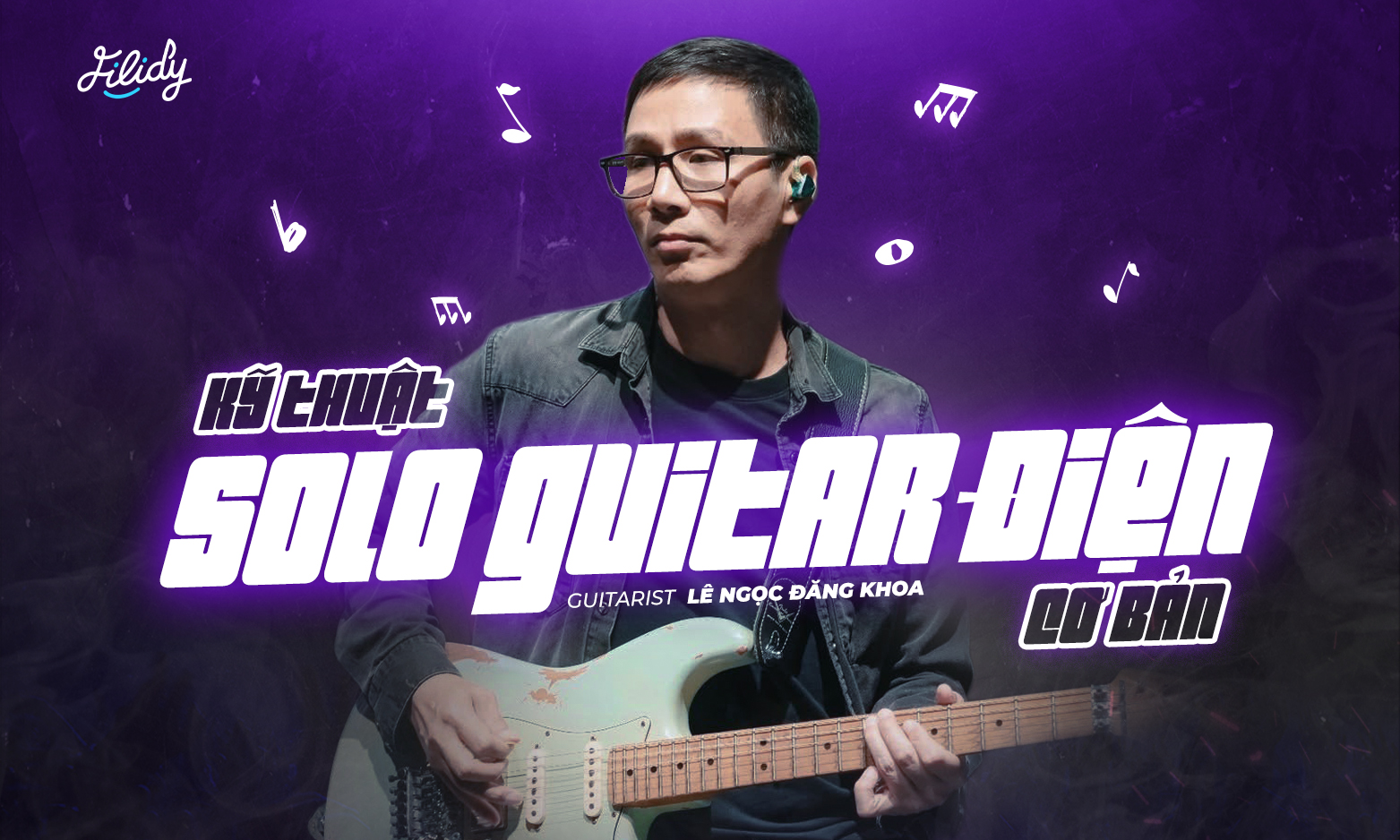 Kỹ Thuật Solo Guitar Điện Cơ Bản